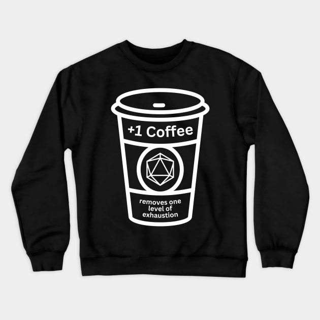 +1 Coffee (White) Crewneck Sweatshirt by Arcane Discoveries